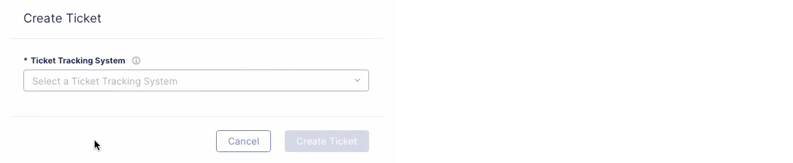 Figure: Select your Ticket Tracking System